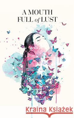 A Mouth Full Of Lust Sasha Nudel 9780578518633 Aleksandra Nudel - książka