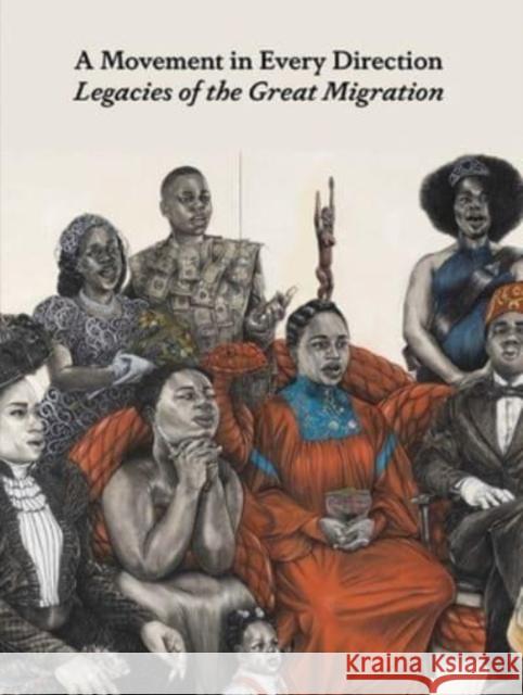 A Movement in Every Direction: Legacies of the Great Migration Brown, Jessica Bell 9780300265736 Yale University Press - książka