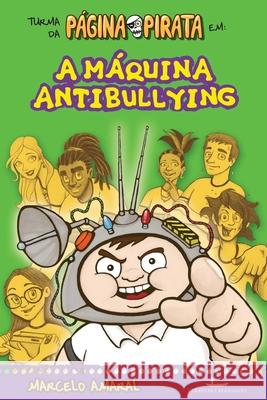 A máquina antibullying Marcelo Amaral 9788582650073 Vermelho Marinho - książka