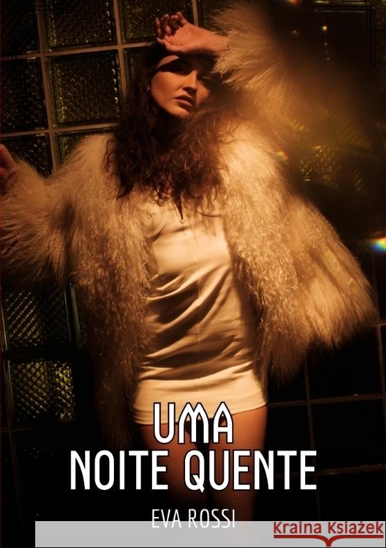 A Mulher Morena Sexy Rossi, Eva 9783384480491 Eva Rossi - książka