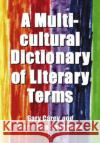 A Multicultural Dictionary of Literary Terms Gary Carey Mary Ellen Snodgrass 9780786429509 McFarland & Company