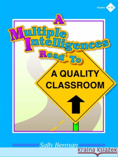 A Multiple Intelligences Road to a Quality Classroom Sally Berman 9781575170053 Corwin Press - książka