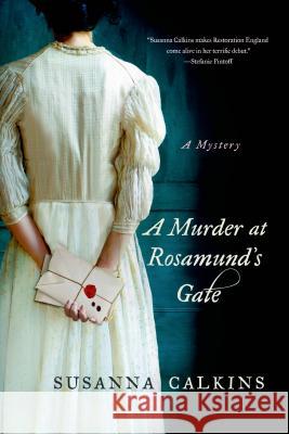 A Murder at Rosamund's Gate: A Mystery Calkins, Susanna 9781250036995 Minotaur Books - książka