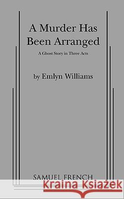 A Murder Has Been Arranged Emlyn Williams 9780573612626 Samuel French Trade - książka