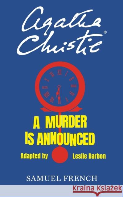 A Murder is Announced Agatha Christie 9780573112959 SAMUEL FRENCH - książka