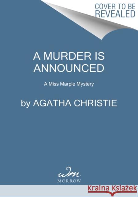 A Murder Is Announced: A Miss Marple Mystery Agatha Christie 9780063214040 William Morrow & Company - książka