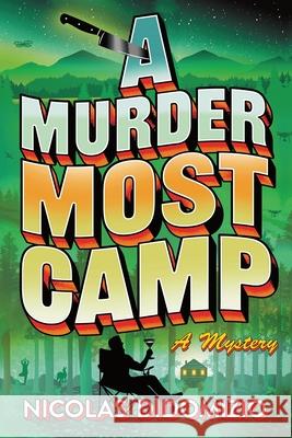 A Murder Most Camp: A Mystery Nicolas Didomizio 9781464250064 Poisoned Pen Press - książka