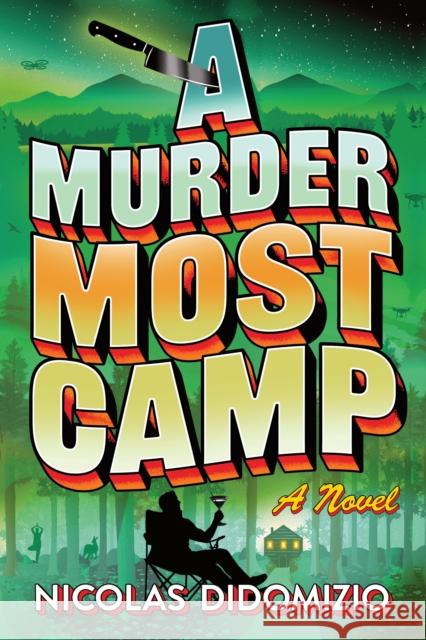 A Murder Most Camp: A Mystery Nicolas DiDomizio 9781464280412 Sourcebooks, Inc - książka