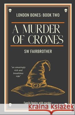 A Murder of Crones S W Fairbrother 9781507524060 Createspace Independent Publishing Platform - książka