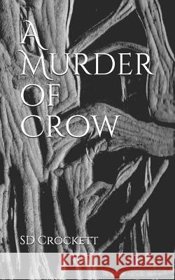 A Murder of Crow: The Venery of Twit Liz Cope S. D. Crockett 9781074282141 Independently Published - książka