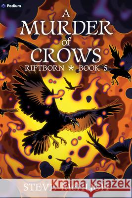 A Murder of Crows: An Urban Fantasy Thriller Steve McHugh 9781039454552 Podium Publishing - książka