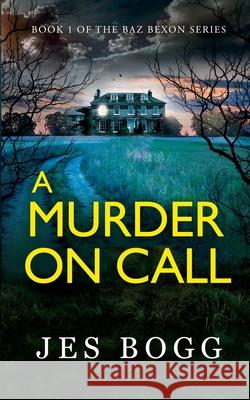 A Murder On Call Jes Bogg 9781919314112 Axolotl Umbra - książka