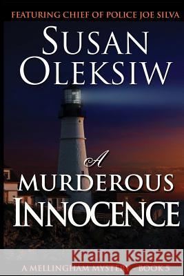 A Murderous Innocence Susan Oleksiw 9780991208265 Hale Street Press - książka