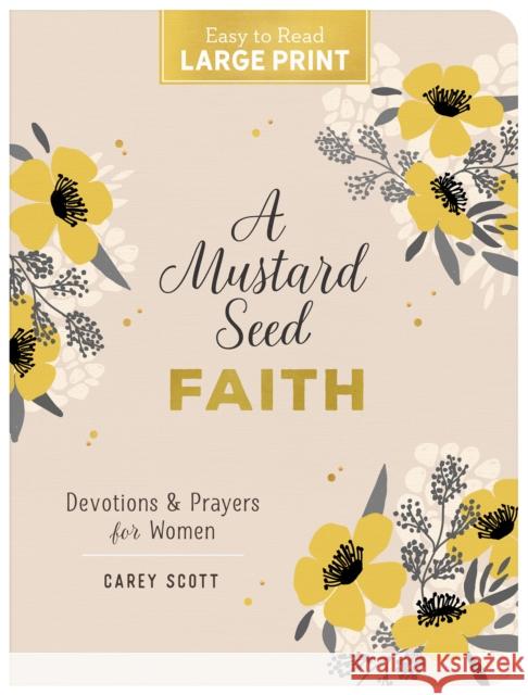 A Mustard Seed Faith Large Print Carey Scott 9781636099033 Barbour Publishing Inc, U.S - książka