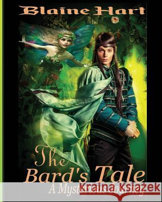 A Mysterious Journey: The Bard's Tale: Book One Blaine Hart 9781640480971 Lord Hart Productions - książka