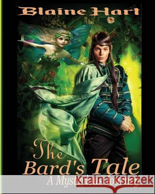 A Mysterious Journey: The Bard's Tale: Book One Blaine Hart 9781640482227 Lord Hart Productions - książka