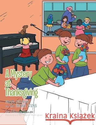 A Mystery at Thanksgiving: From Stories on the Front Steps Joy LaFrance Youngs 9781546215592 Authorhouse - książka