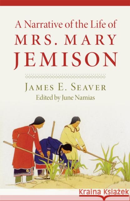 A Narrative of the Life of Miss Mary Jemison Seaver, James E. 9780806127170 University of Oklahoma Press - książka