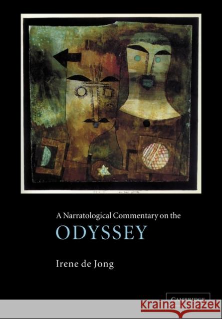 A Narratological Commentary on the Odyssey Irene J. F. De Jong 9780521468442 Cambridge University Press - książka