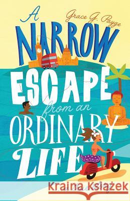 A Narrow Escape from an Ordinary Life: A True Story Miss Grace G. Payge MS Patricia Crain MR Toby Newsome 9780620545310 Grace G Payge - książka