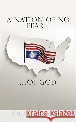 A Nation of No Fear of God Bruce Zavatsky 9781662846335 Xulon Press - książka