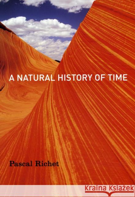 A Natural History of Time Pascal Richet John Venerella 9780226712888 University of Chicago Press - książka