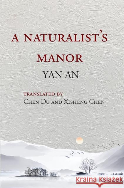 A Naturalist's Manor Yan An 9781946104281 Chax Press - książka