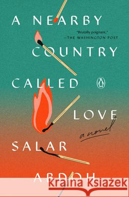 A Nearby Country Called Love Salar Abdoh 9780593653920 Penguin Books - książka