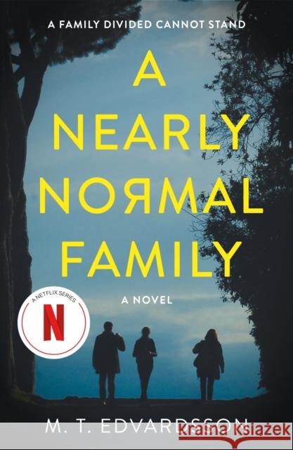 A Nearly Normal Family M. T. Edvardsson Rachel Willson-Broyles 9781250204592 Celadon Books - książka