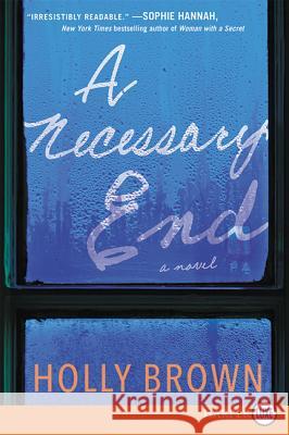 A Necessary End Holly Brown 9780062392640 HarperLuxe - książka