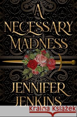 A Necessary Madness Jennifer Jenkins 9781945654961 Owl Hollow Press, LLC - książka