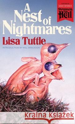 A Nest of Nightmares (Paperbacks from Hell) Lisa Tuttle Will Errickson 9781948405676 Valancourt Books - książka