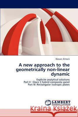 A new approach to the geometrically non-linear dynamic Atmani Hassan 9783659295553 LAP Lambert Academic Publishing - książka