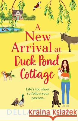 A New Arrival at Duck Pond Cottage Della Galton 9781835185339 Boldwood Books Ltd - książka
