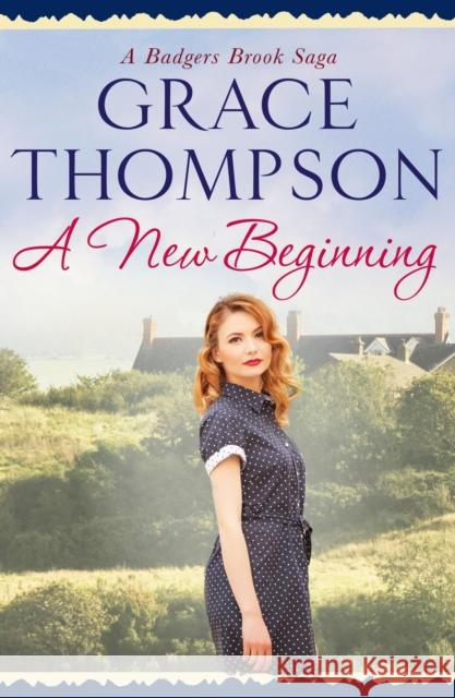 A New Beginning Grace Thompson   9781788631488 Canelo - książka