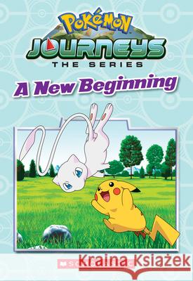 A New Beginning (Pokémon: Galar Chapter Book #1) Shapiro, Rebecca 9781338670844 Scholastic Inc. - książka