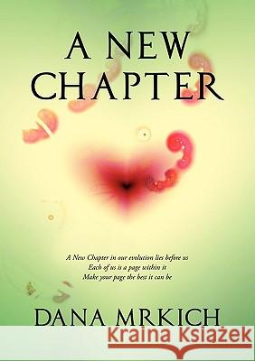 A New Chapter Dana Mrkich 9780980784602 DonStar Productions - książka
