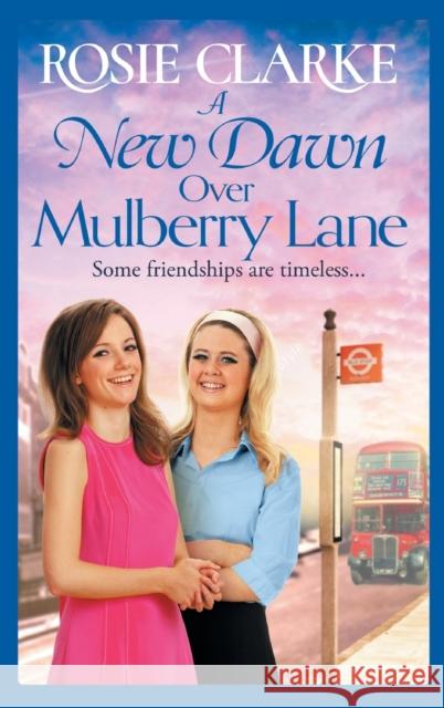 A New Dawn Over Mulberry Lane Rosie Clarke 9781801622424 Boldwood Books Ltd - książka