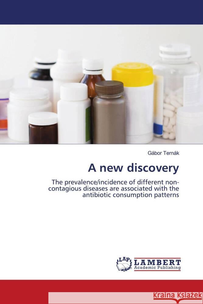 A new discovery Ternak, Gabor 9786204984452 LAP Lambert Academic Publishing - książka