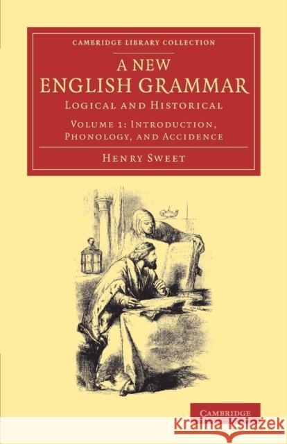 A New English Grammar: Logical and Historical Henry Sweet 9781108075251 Cambridge University Press - książka