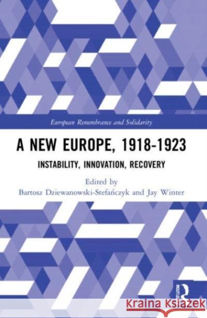A New Europe, 1918-1923  9781032209753 Taylor & Francis Ltd - książka
