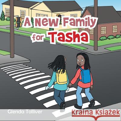 A New Family for Tasha Glenda Tolliver 9781496955081 Authorhouse - książka