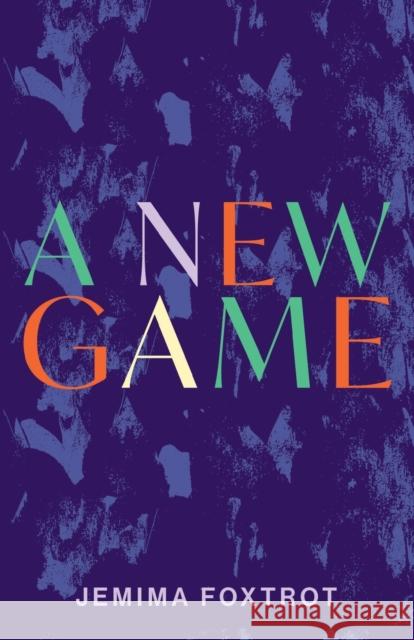 A New Game Jemima Foxtrot 9781913958268 Burning Eye Books - książka