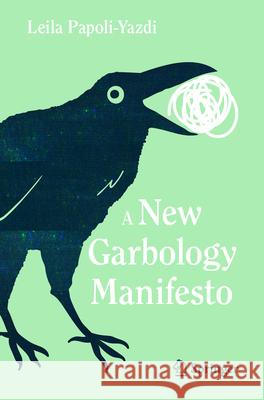 A New Garbology Manifesto Leila Papoli-Yazdi 9783032034304 Springer - książka