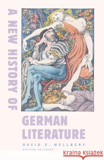 A New History of German Literature Judith Ryan Judith Ryan David E. Wellbery 9780674015036 Belknap Press - książka