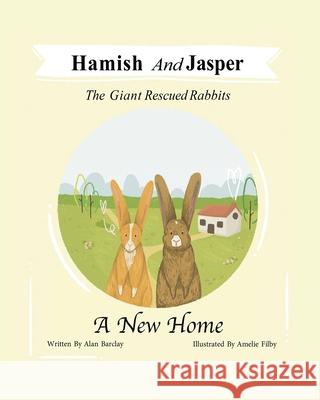 A New Home Alan Barclay Amelie Filby 9781834189116 Tellwell Talent - książka