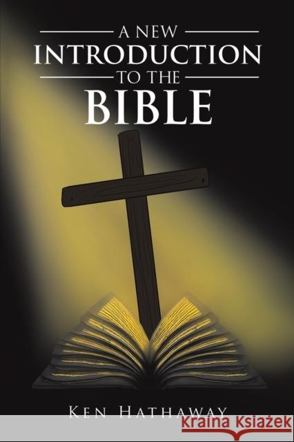 A New Introduction to The Bible Ken Hathaway 9781398419421 Austin Macauley Publishers - książka