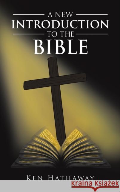 A New Introduction to The Bible Ken Hathaway 9781398419438 Austin Macauley Publishers - książka