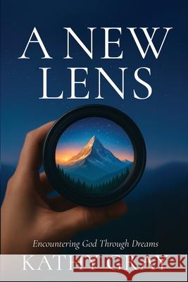 A New Lens Kathy Gray 9781966561163 Mary Ethel Eckard - książka