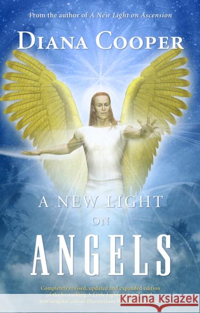 A New Light on Angels Diana Cooper, Damian Keenan 9781844091669 Findhorn Press Ltd - książka